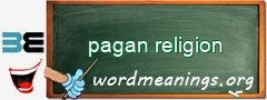 WordMeaning blackboard for pagan religion